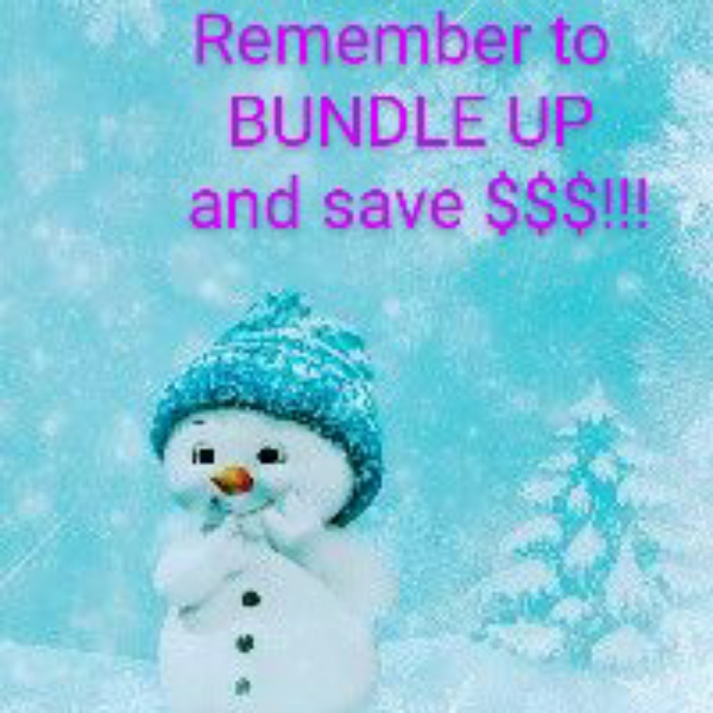 BUNDLE UP! SAVE $!